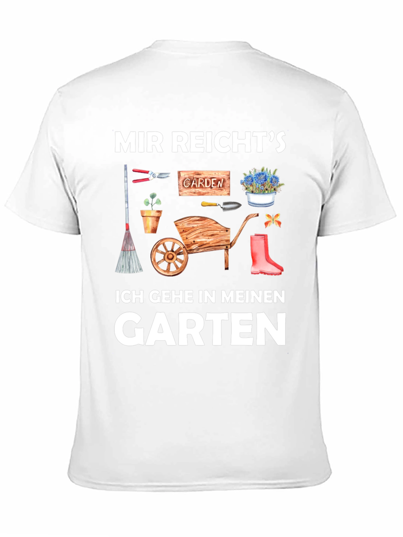 Gardener T-Shirt: Mir Reichts Ich Gehe in Meinen Garten