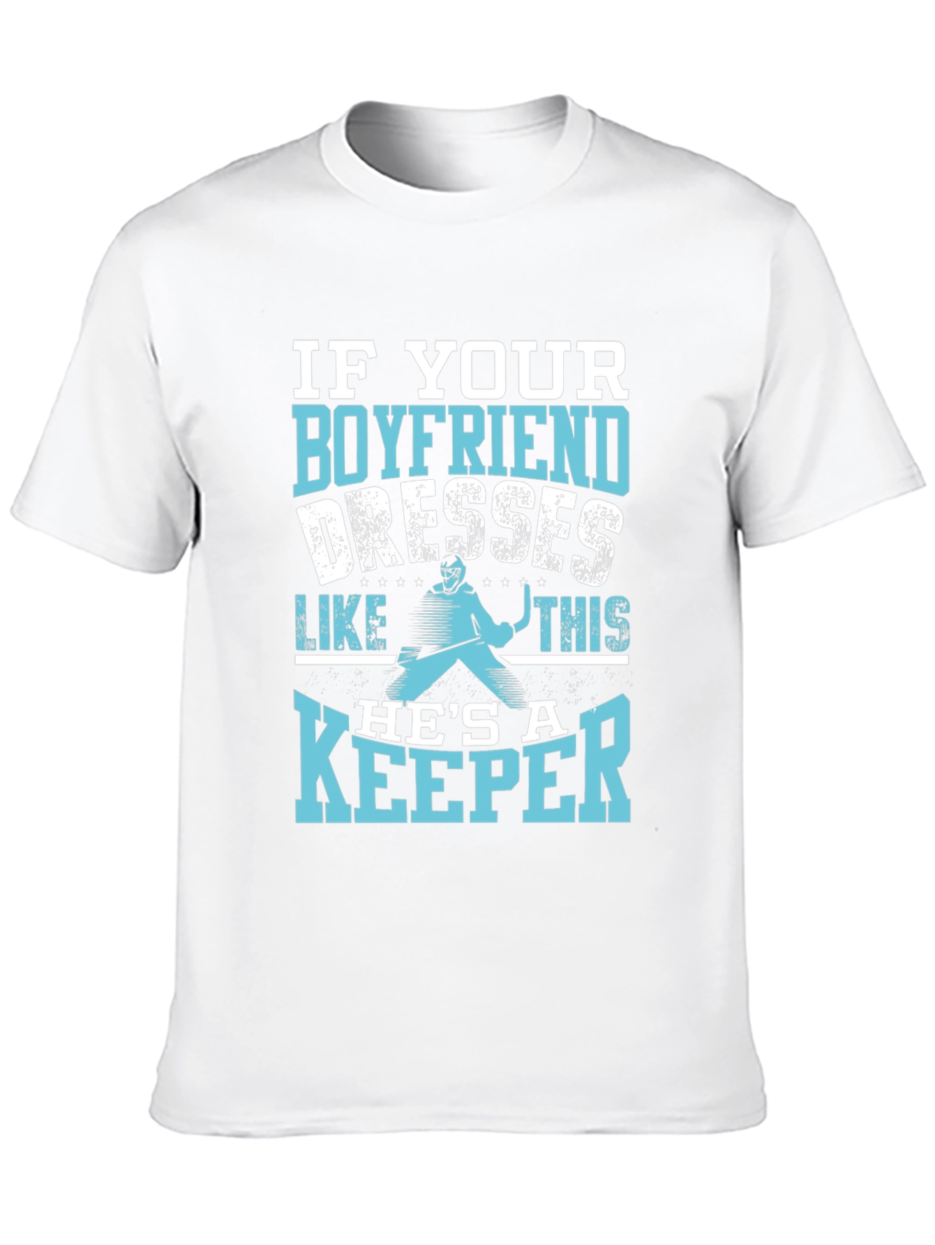 Hockey Goalie Boyfriend T-Shirt - Keeper Apparel