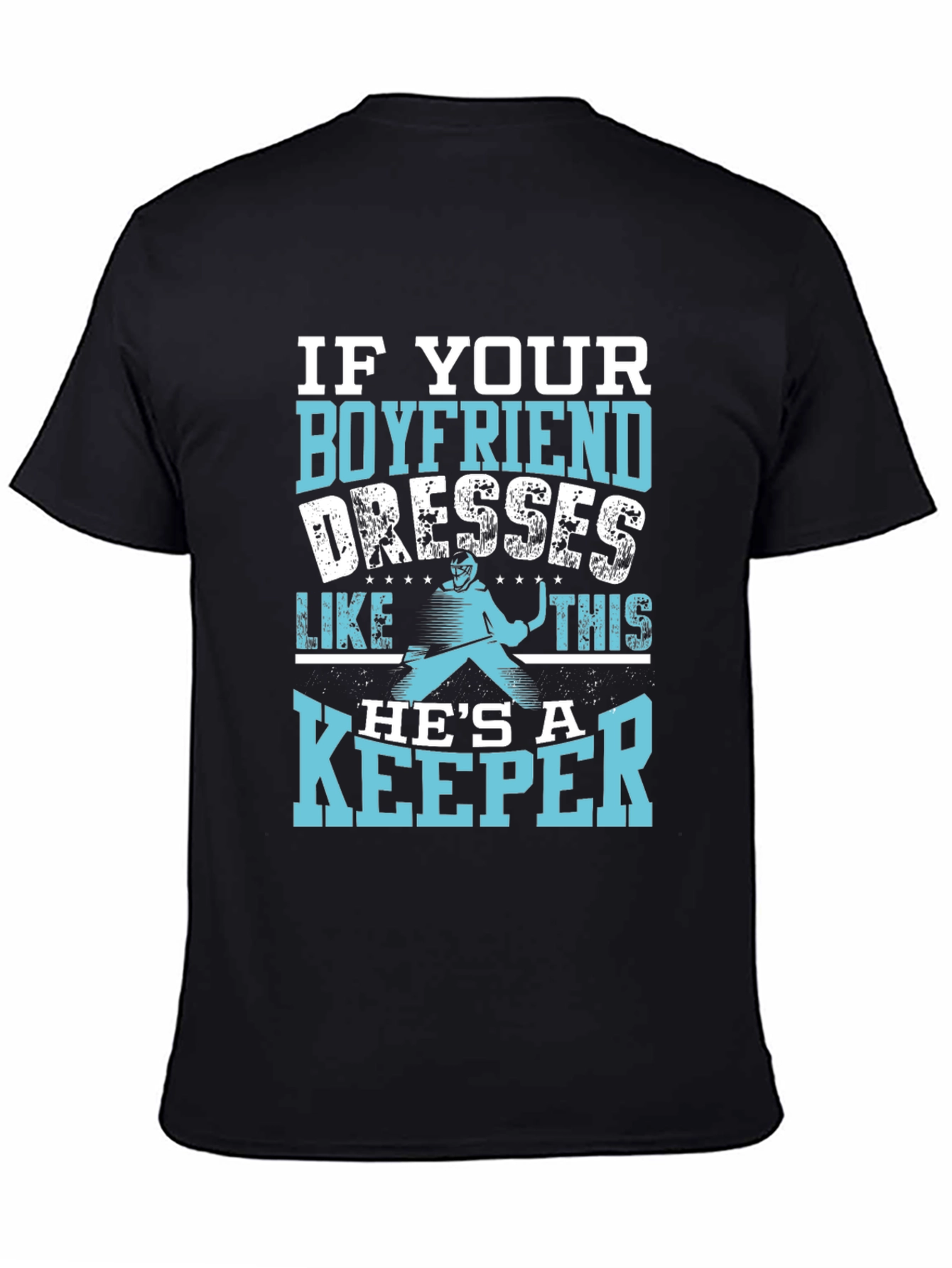 Hockey Goalie Boyfriend T-Shirt - Keeper Apparel