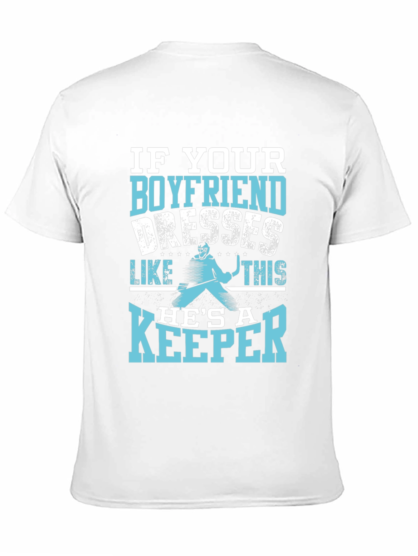 Hockey Goalie Boyfriend T-Shirt - Keeper Apparel