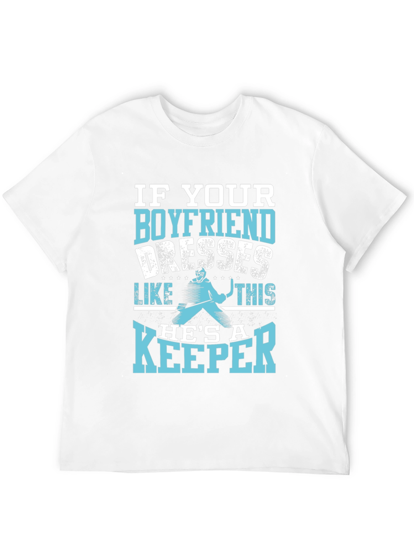 Hockey Goalie Boyfriend T-Shirt - Keeper Apparel