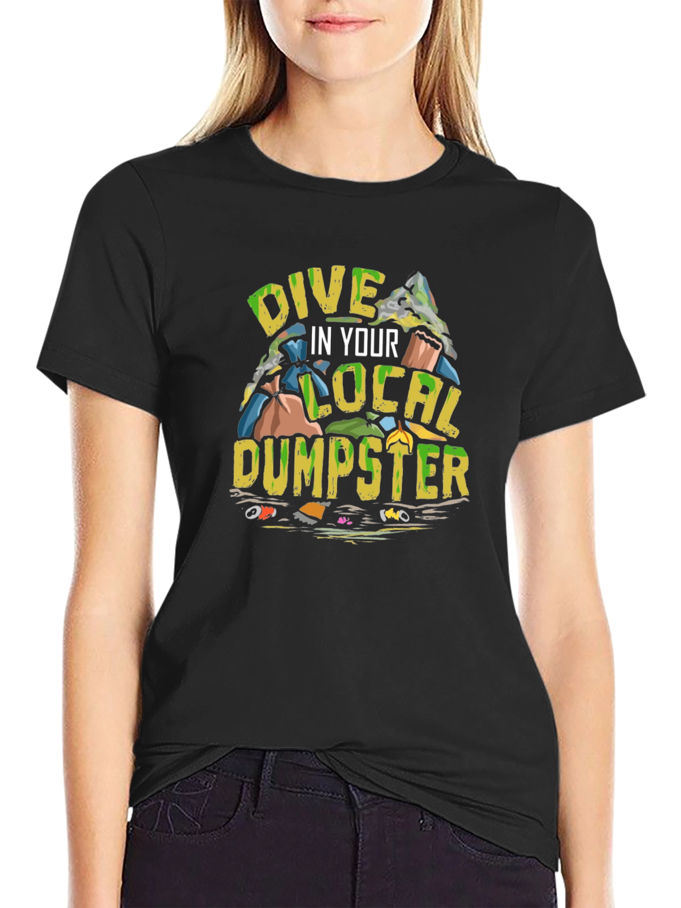 Dive in Your Local Dumpster T-Shirt
