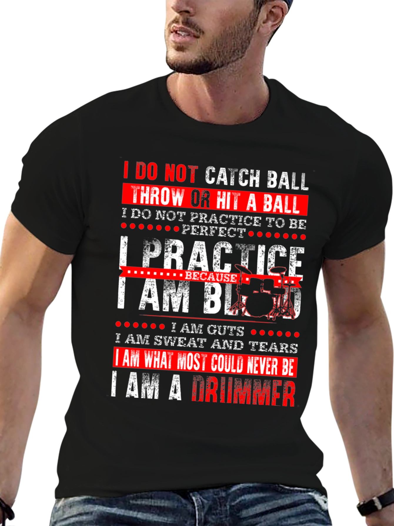 Drummer T-Shirt - I Practice Because I Am Blood