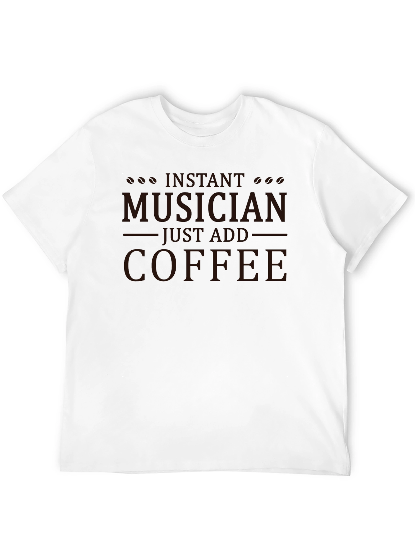 Instant Musician Just Add Coffee Black T-Shirt