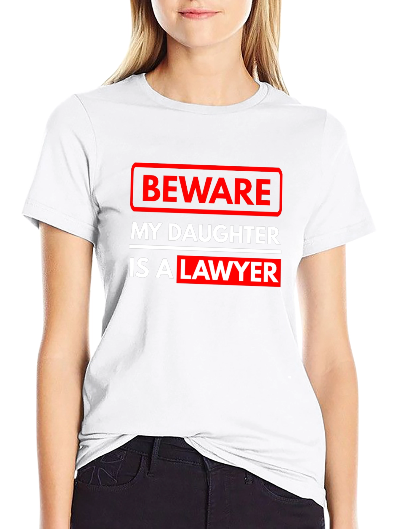 Beware My Daughter Is A Lawyer T-Shirt