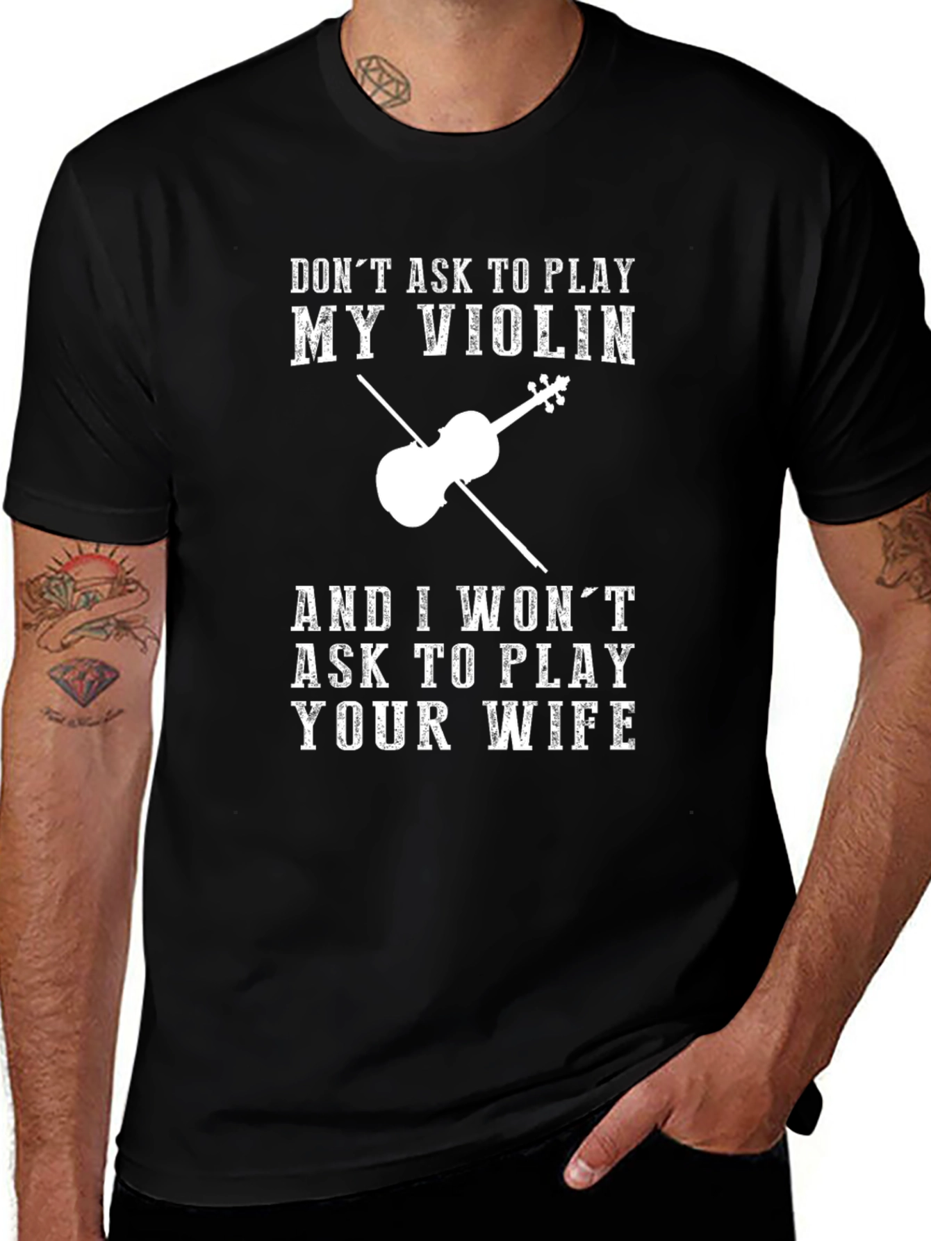 Violin Humor T-Shirt: Dont Ask to Play