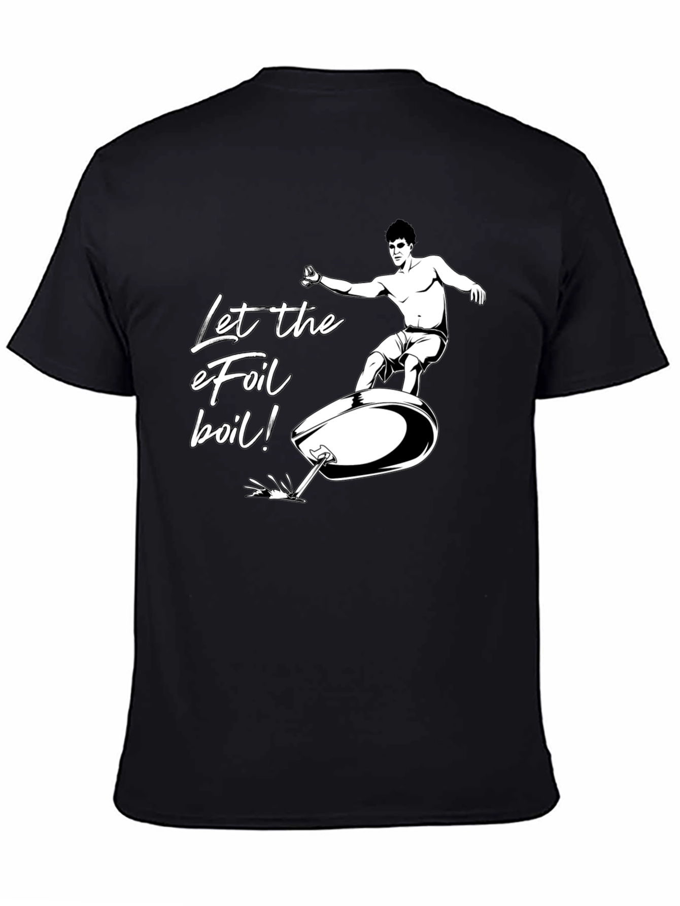 Let the eFoil Boil! Graphic T-Shirt