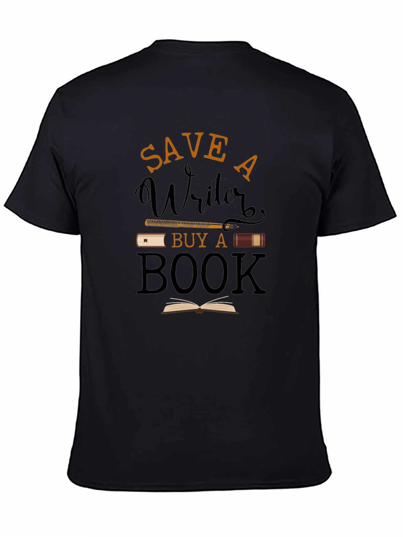 Save A Writer Buy A Book T-Shirt