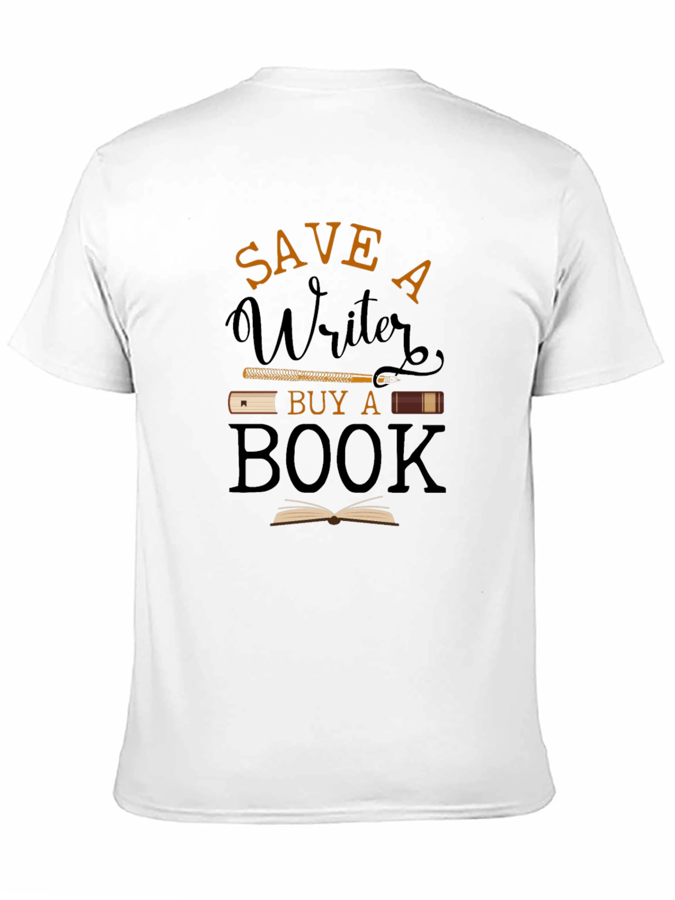 Save A Writer Buy A Book T-Shirt
