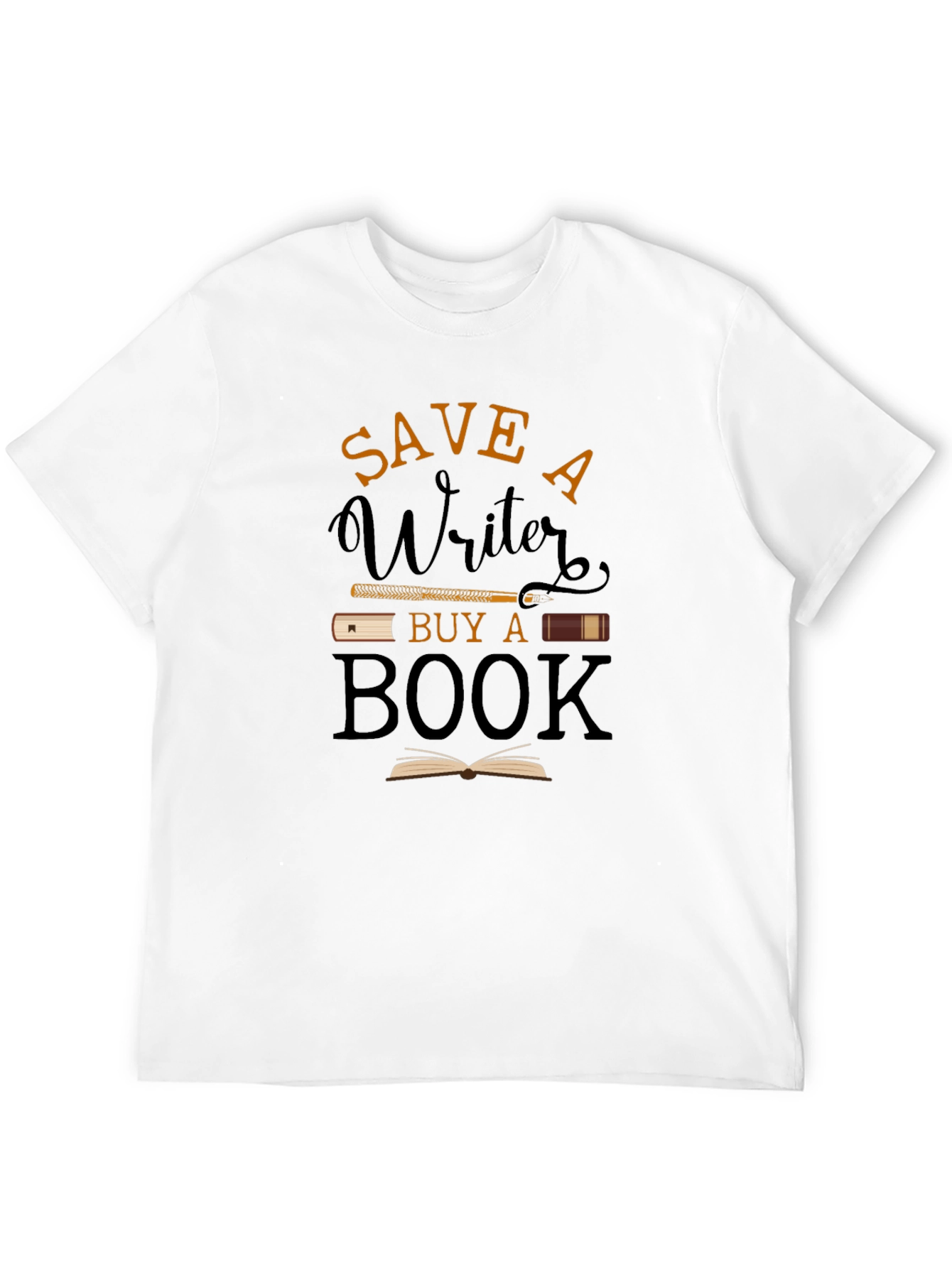 Save A Writer Buy A Book T-Shirt
