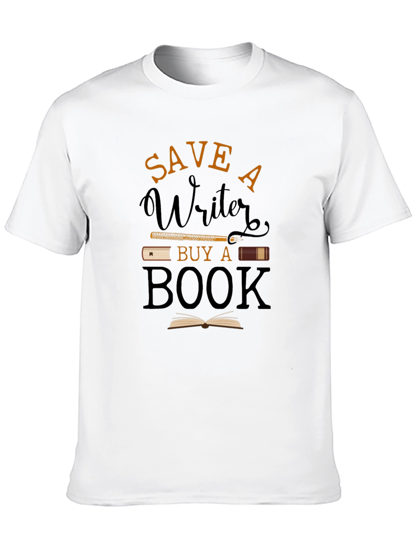 Save A Writer Buy A Book T-Shirt