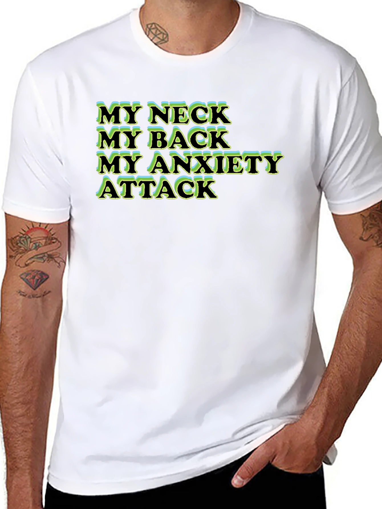 My Neck My Back My Anxiety Attack T-Shirt