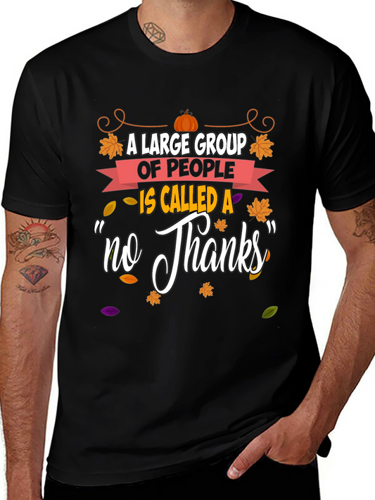 Funny Thanksgiving No Thanks T-Shirt