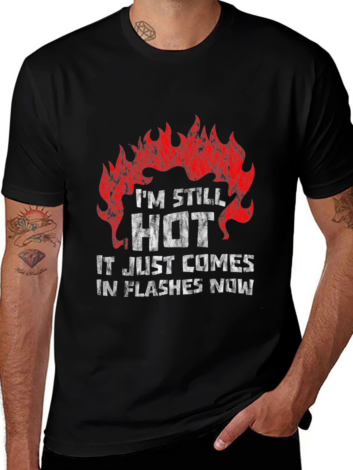 Im Still Hot Funny T-Shirt