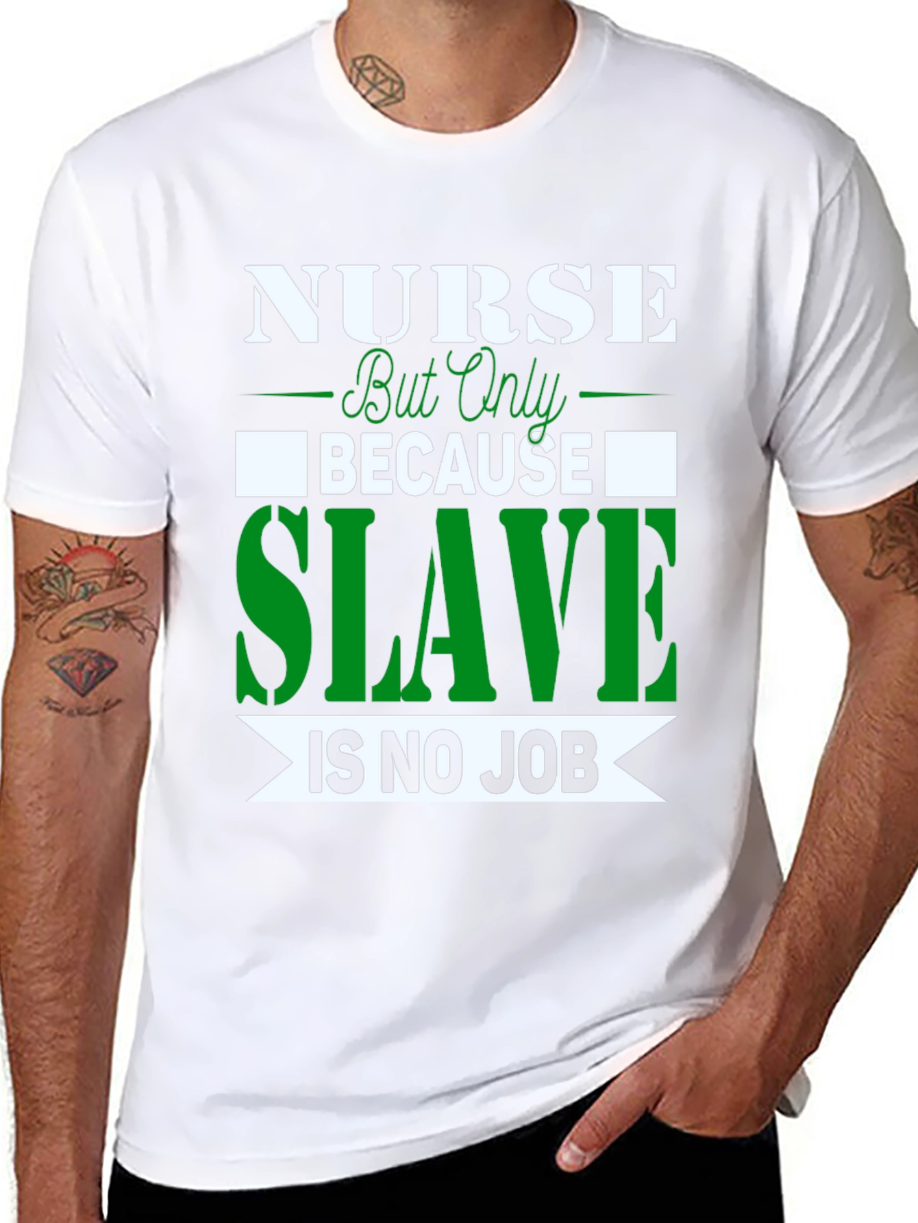 Nurse Because Slave is No Job T-Shirt
