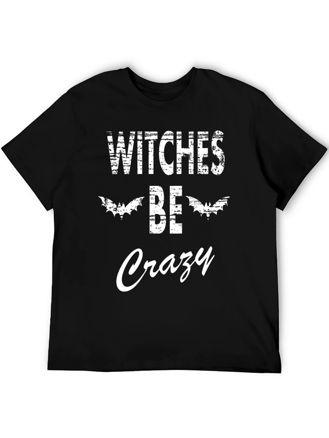 Witches Be Crazy Halloween T-Shirt