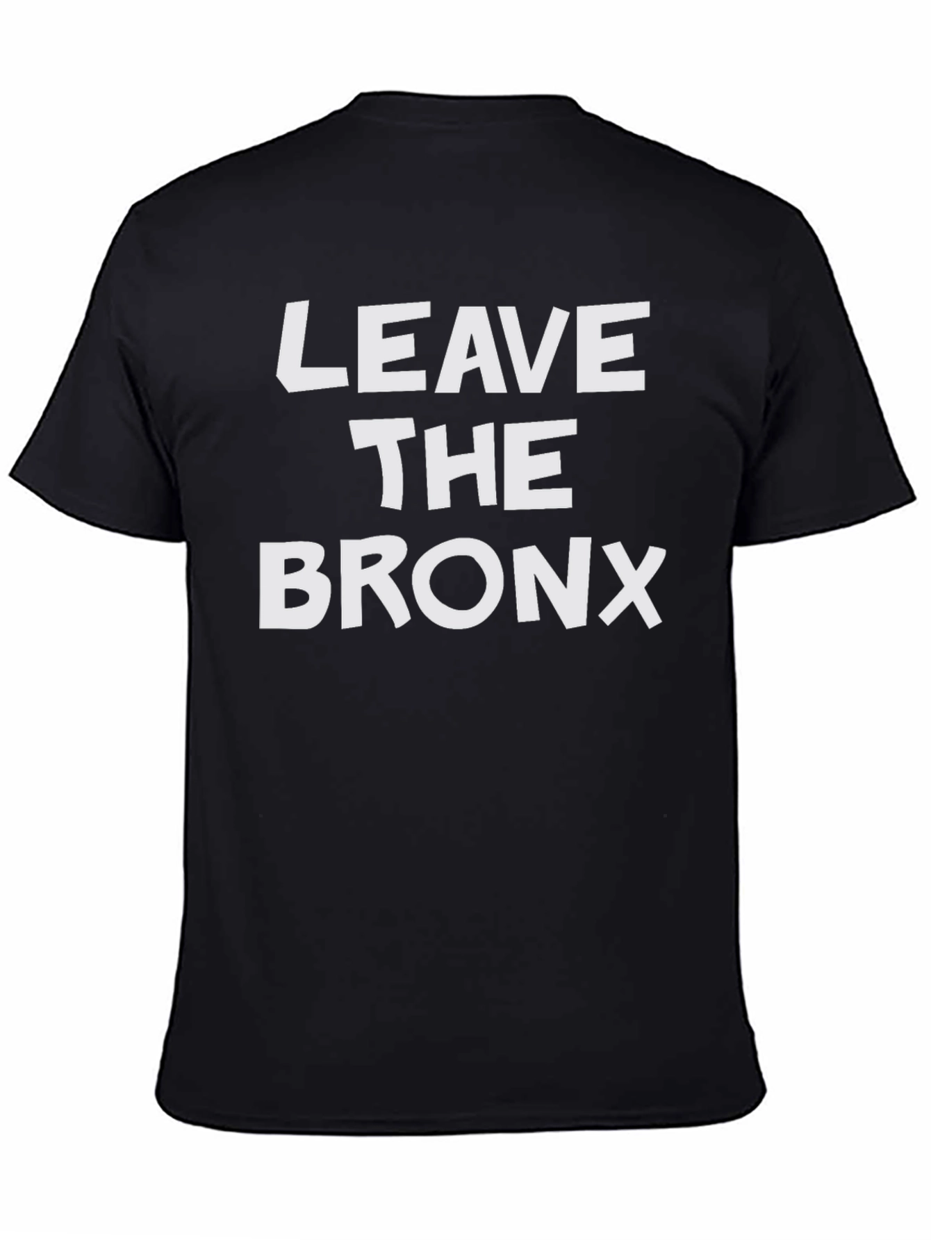 Leave The Bronx T-Shirt - Bold Statement Tee
