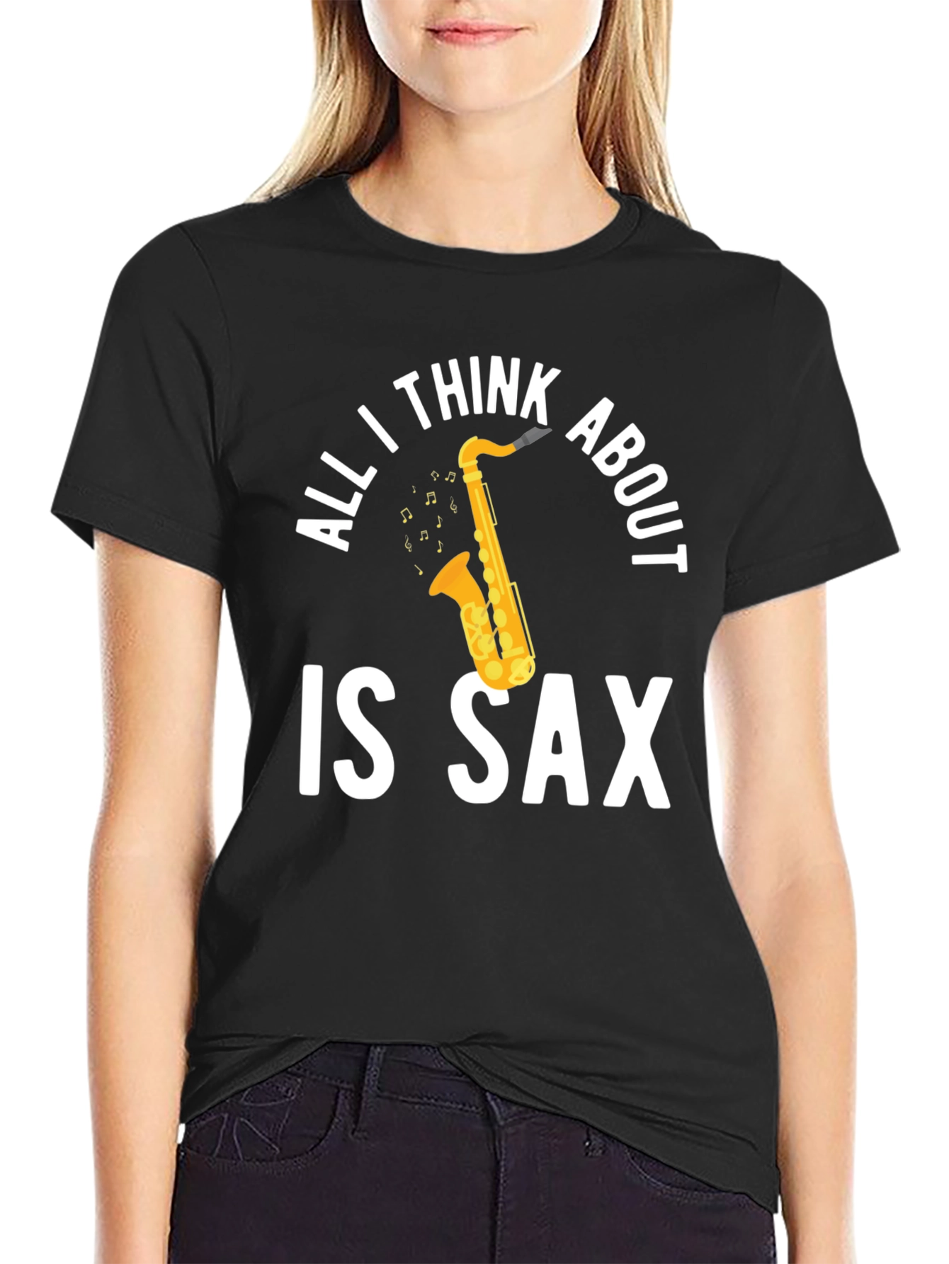 All I Think About Is Sax T-Shirt