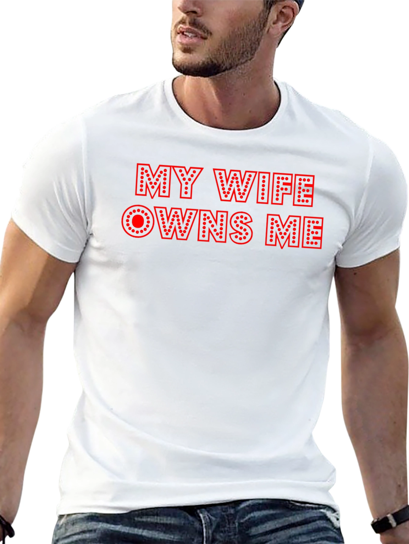 Funny My Wife Owns Me Graphic Tee