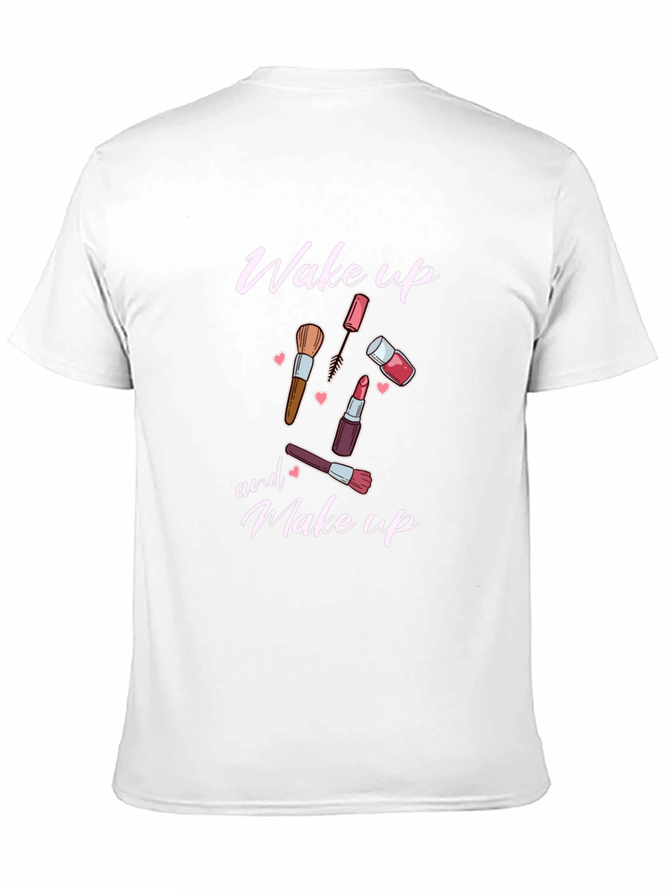 Wake Up and Make Up Graphic Tee