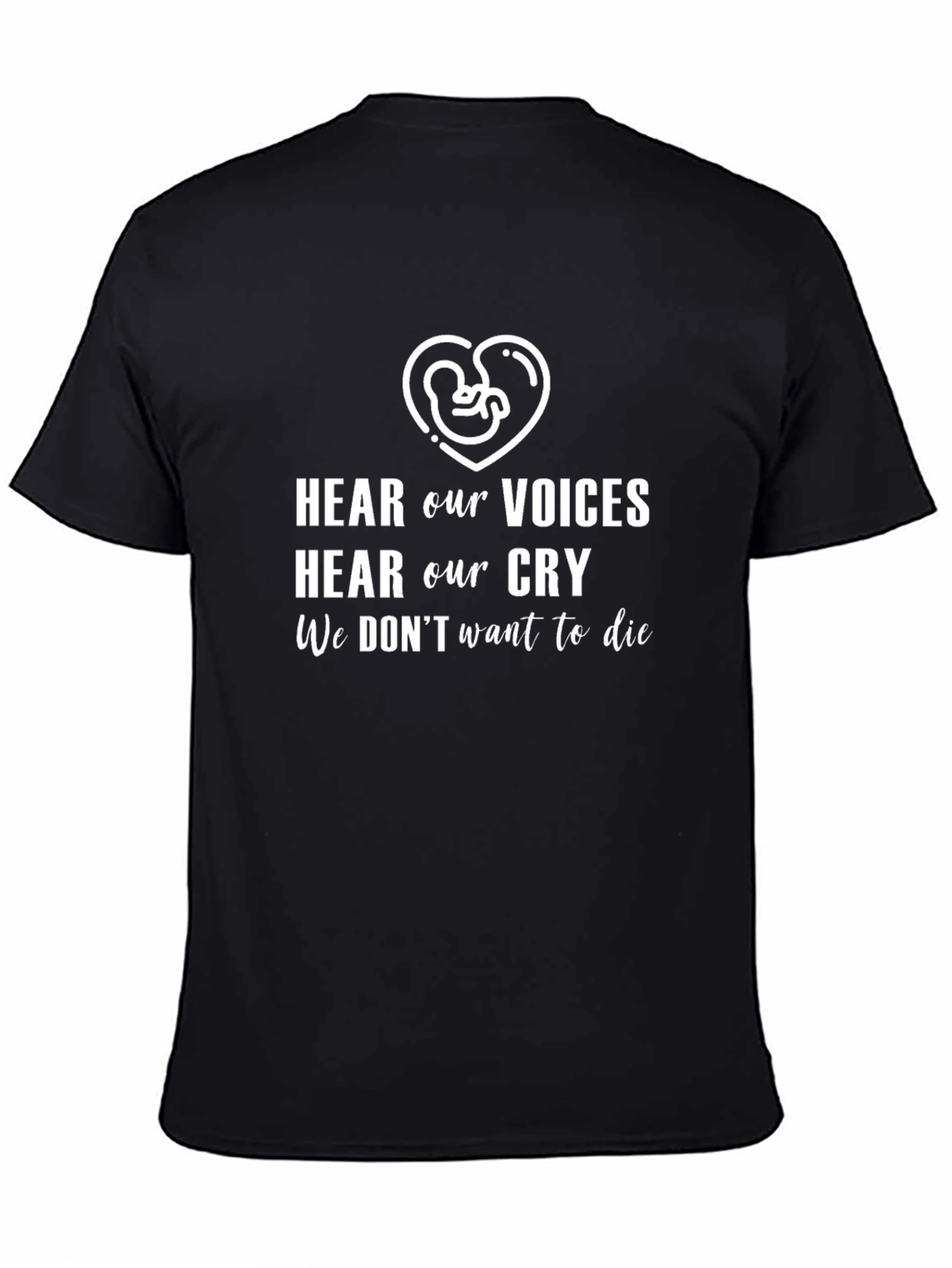 Hear Our Voices T-Shirt - Pro Life
