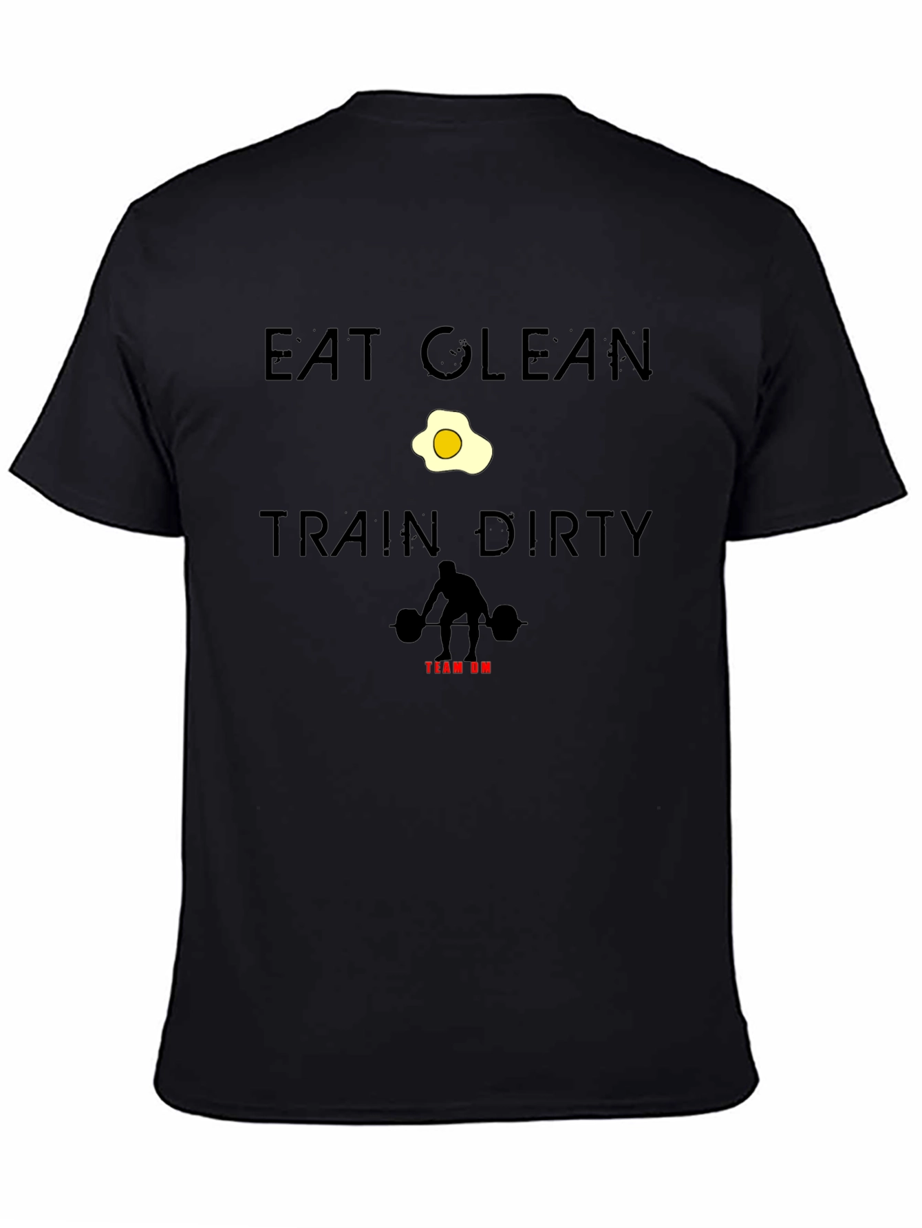 Eat Clean Train Dirty Graphic Tee