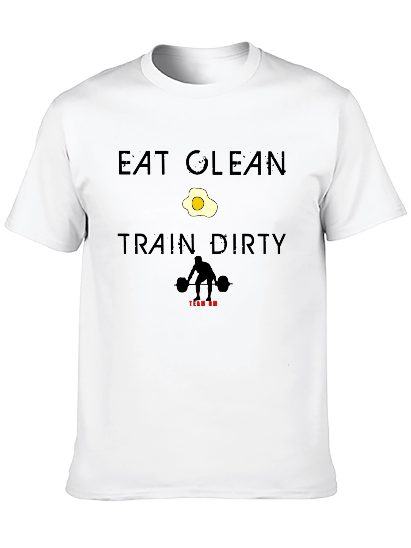 Eat Clean Train Dirty Graphic Tee