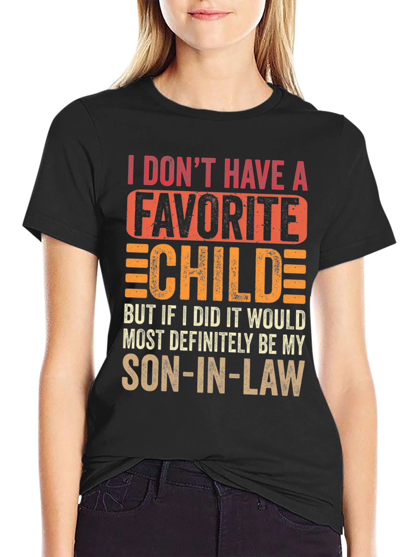 Funny Son-In-Law Favorite Child T-Shirt