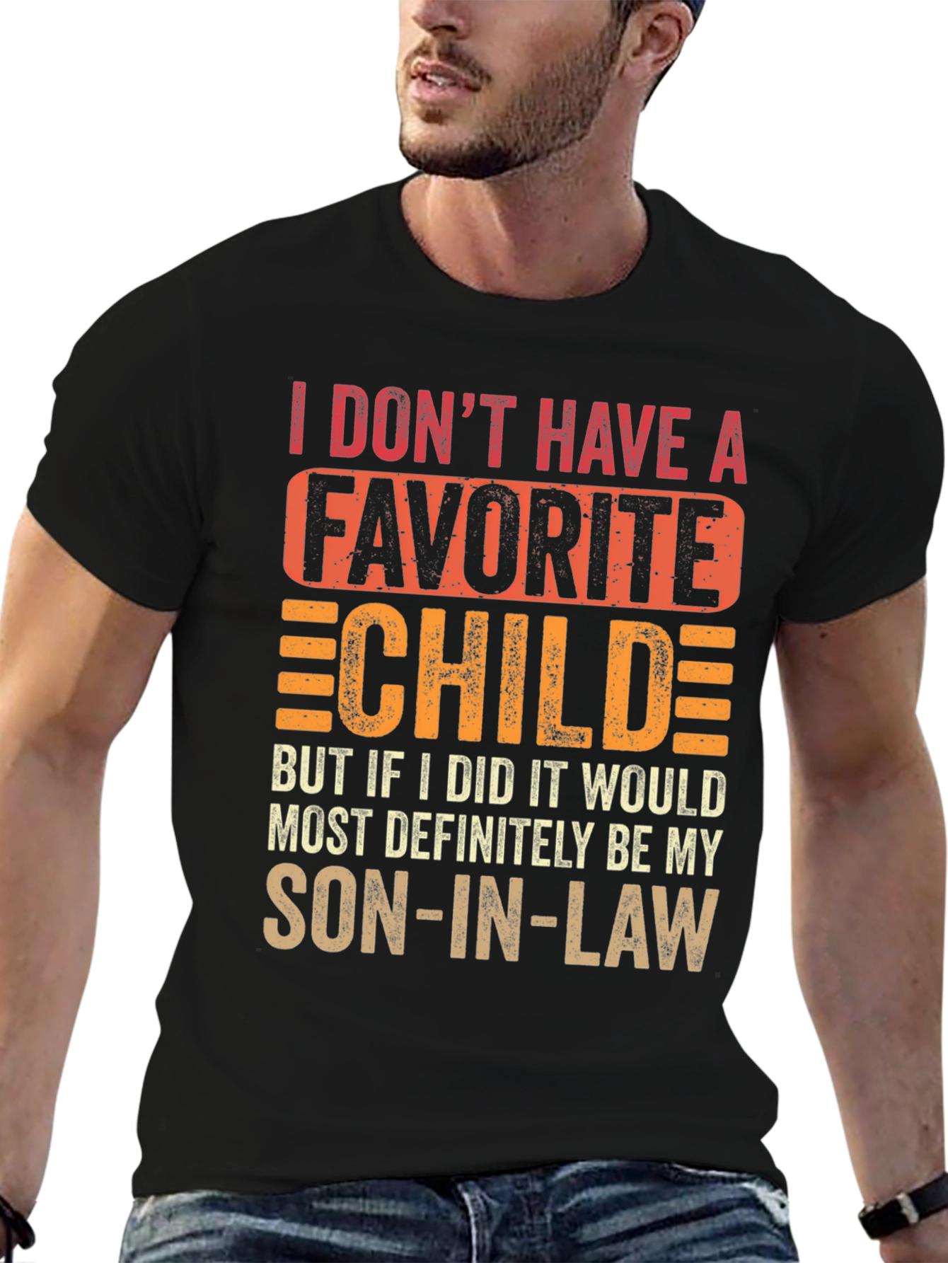 Funny Son-In-Law Favorite Child T-Shirt