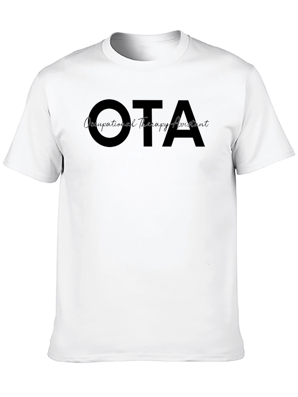 Occupational Therapy Assistant (OTA) T-Shirt