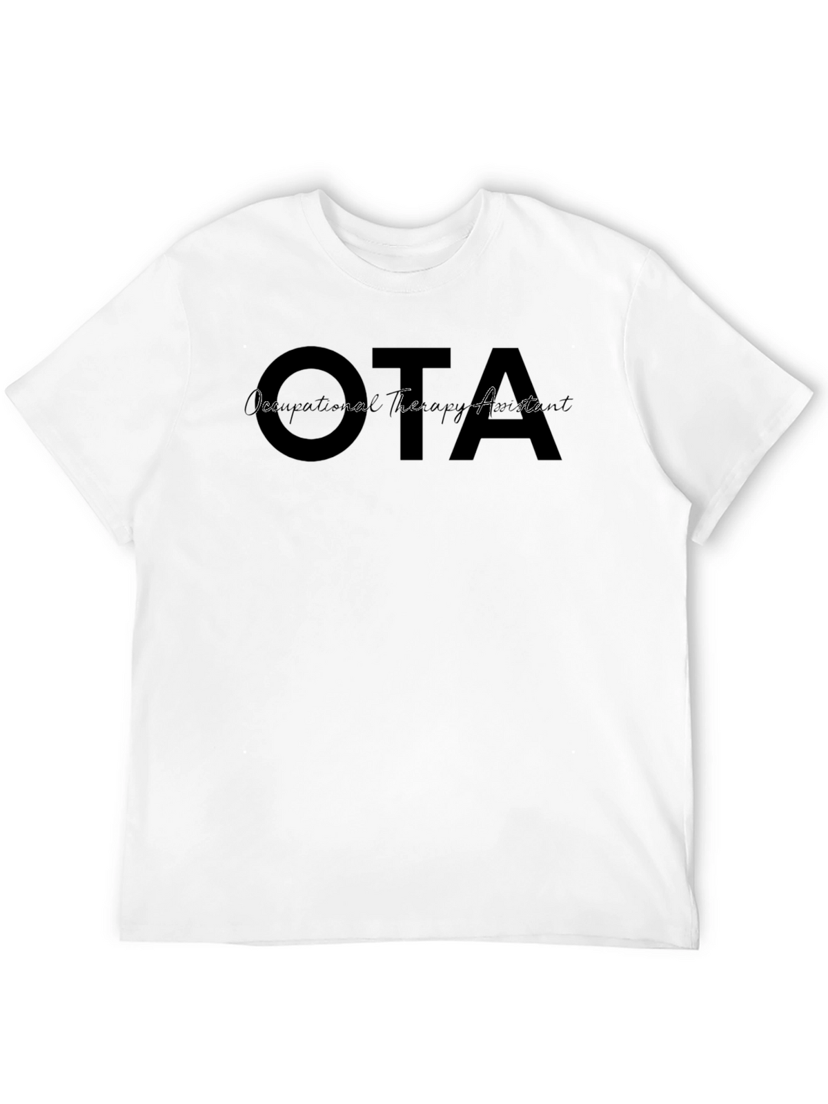 Occupational Therapy Assistant (OTA) T-Shirt
