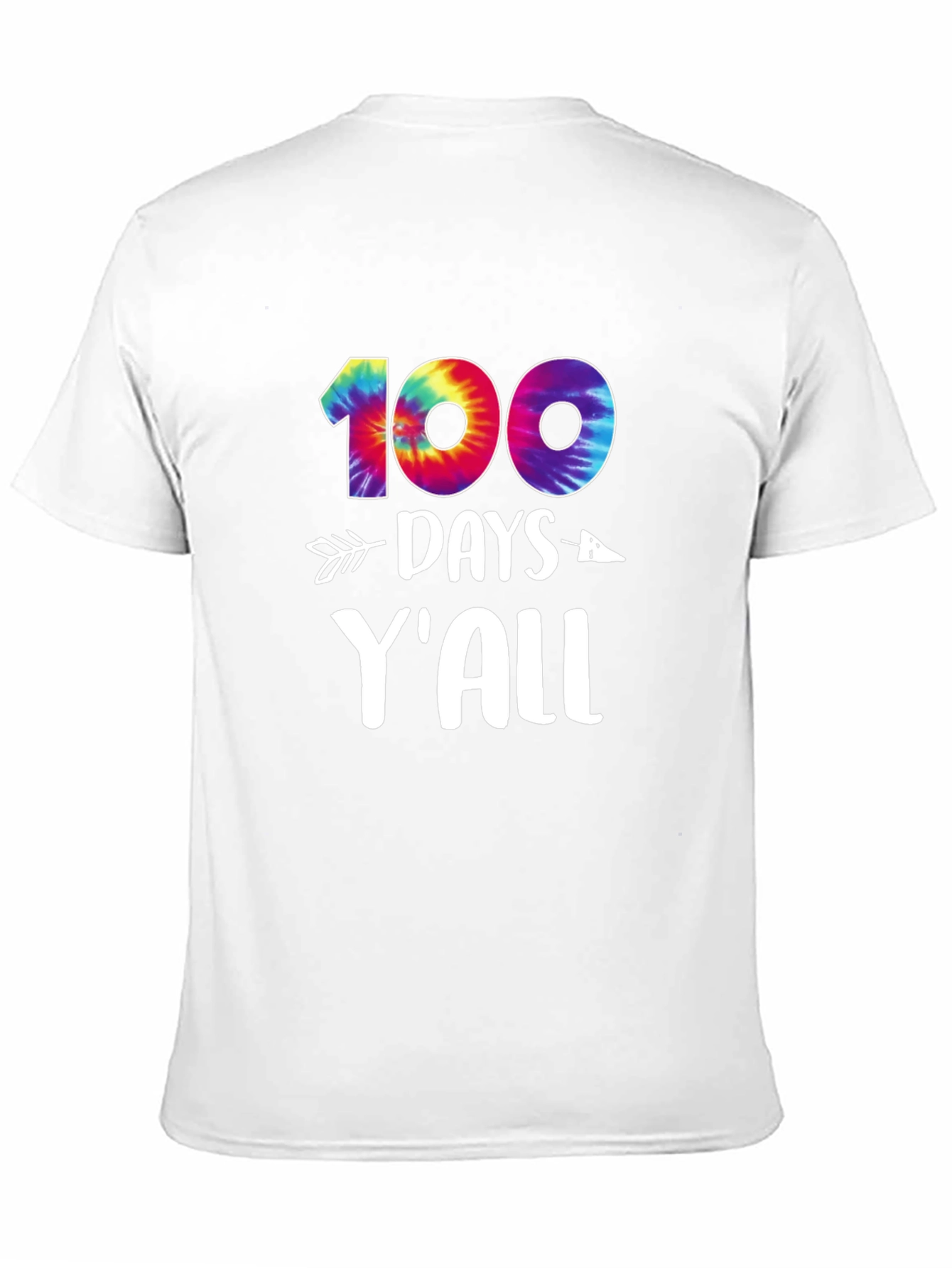 100 Days Yall T-Shirt Tie-Dye Design