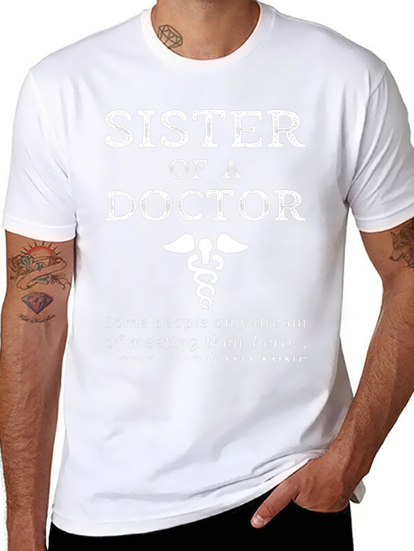 Sister of a Doctor Novelty T-Shirt