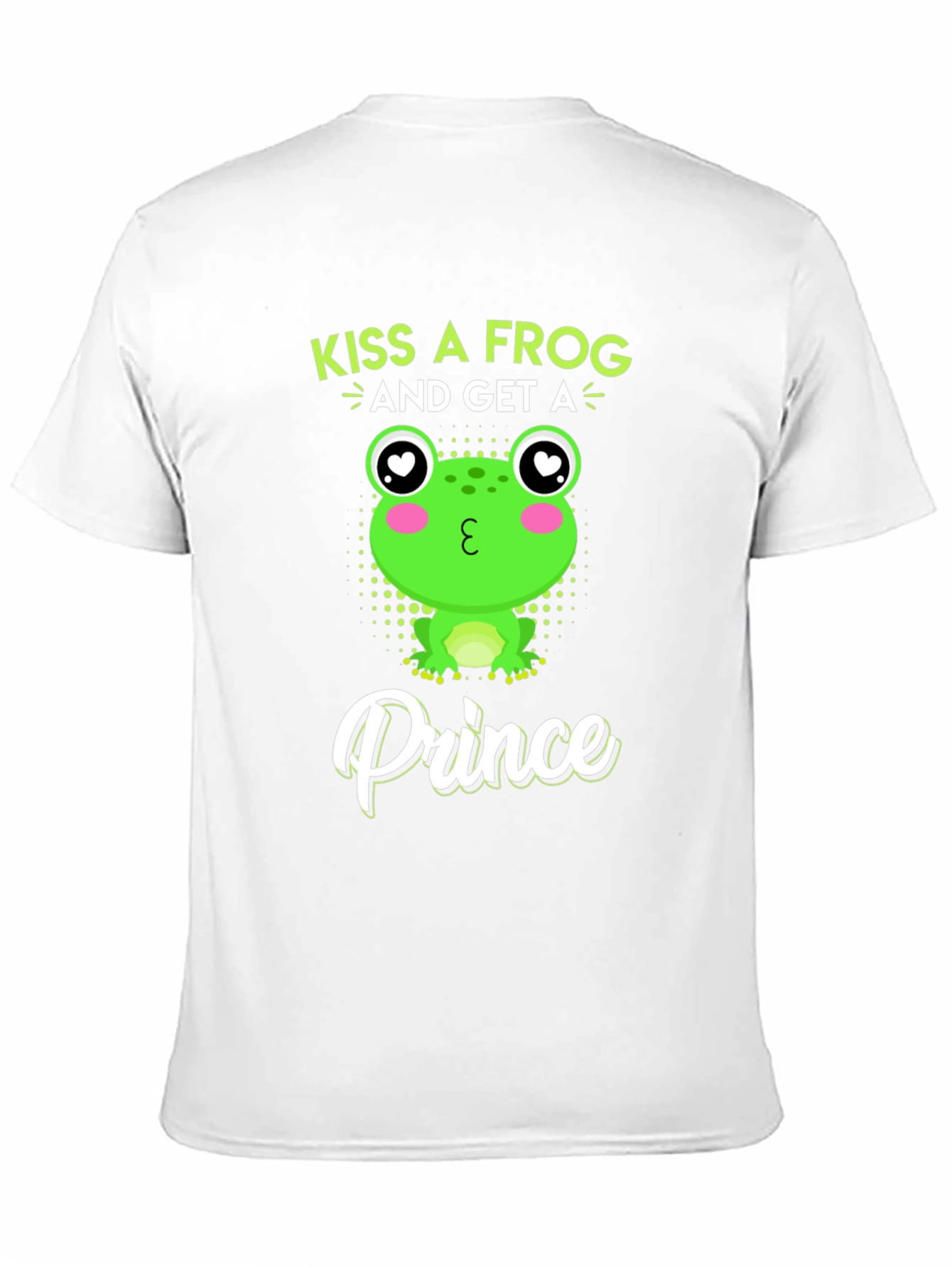 Kiss a Frog & Get a Prince T-Shirt