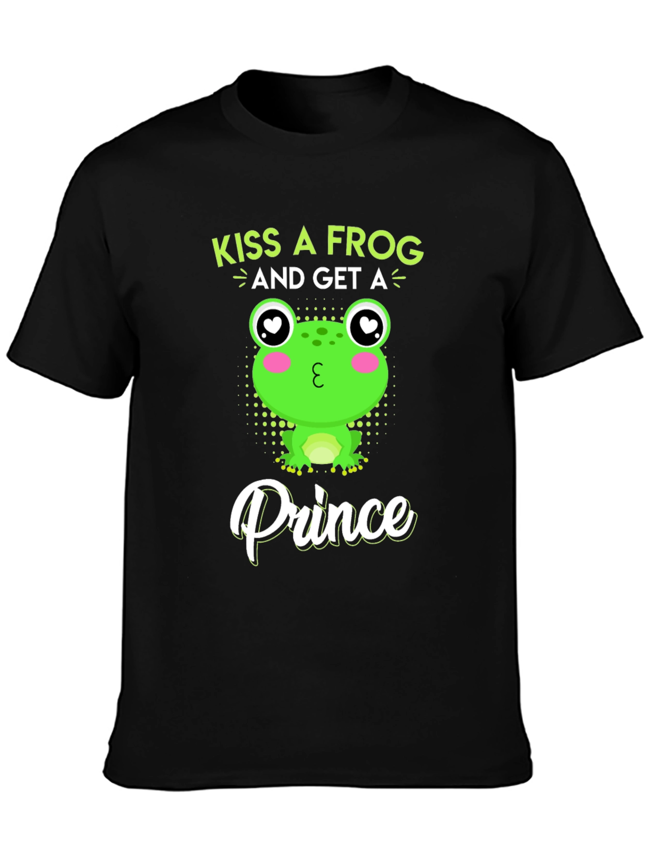 Kiss a Frog & Get a Prince T-Shirt