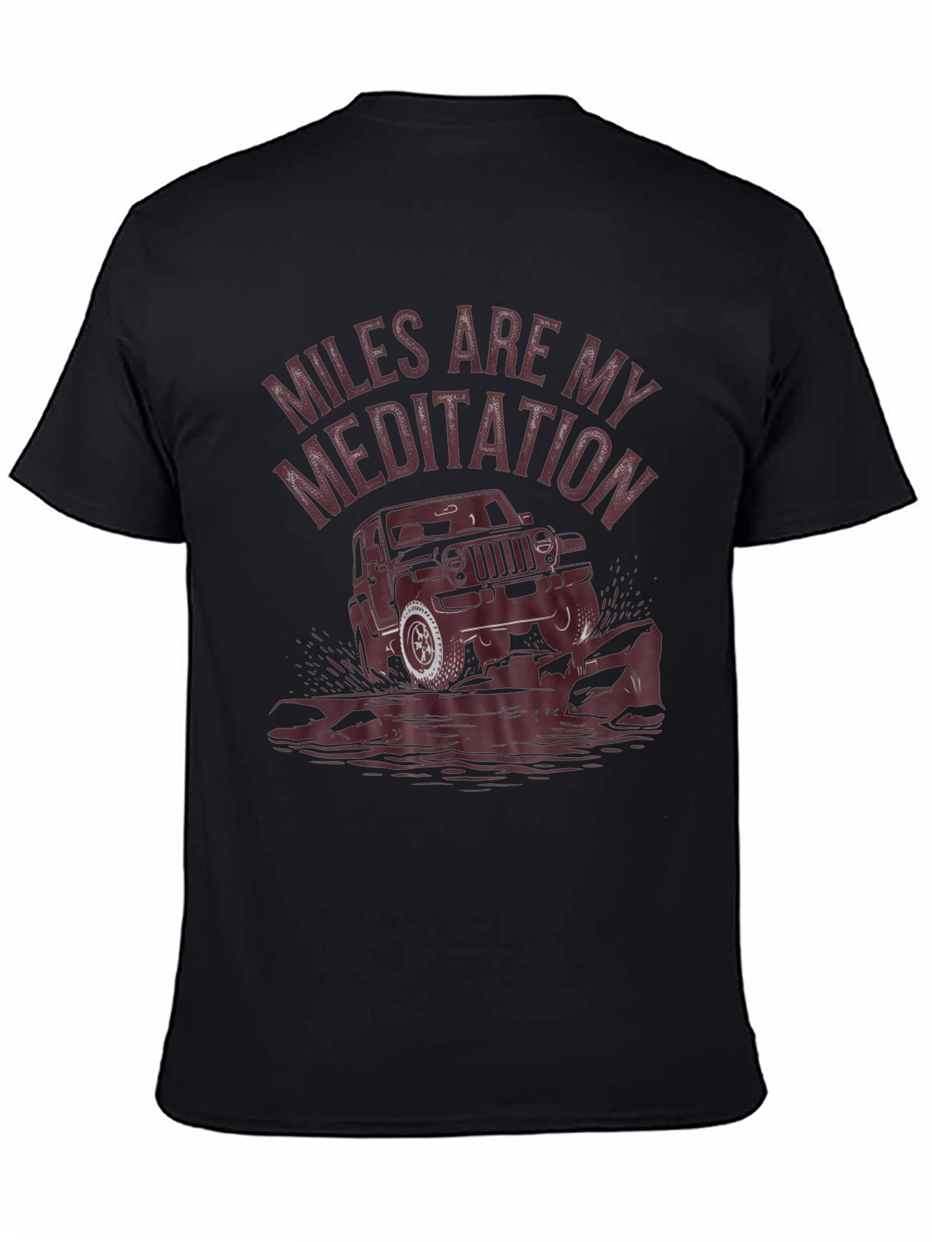 Miles Are My Meditation Jeep T-Shirt