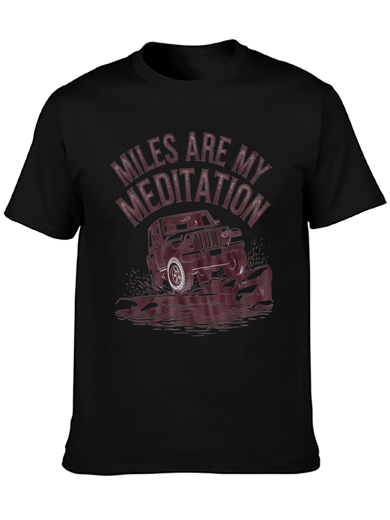 Miles Are My Meditation Jeep T-Shirt