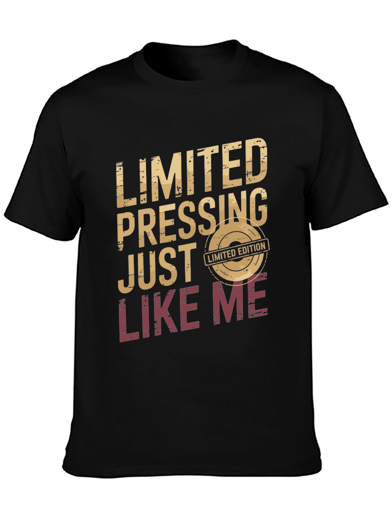 Limited Pressing Edition T-Shirt