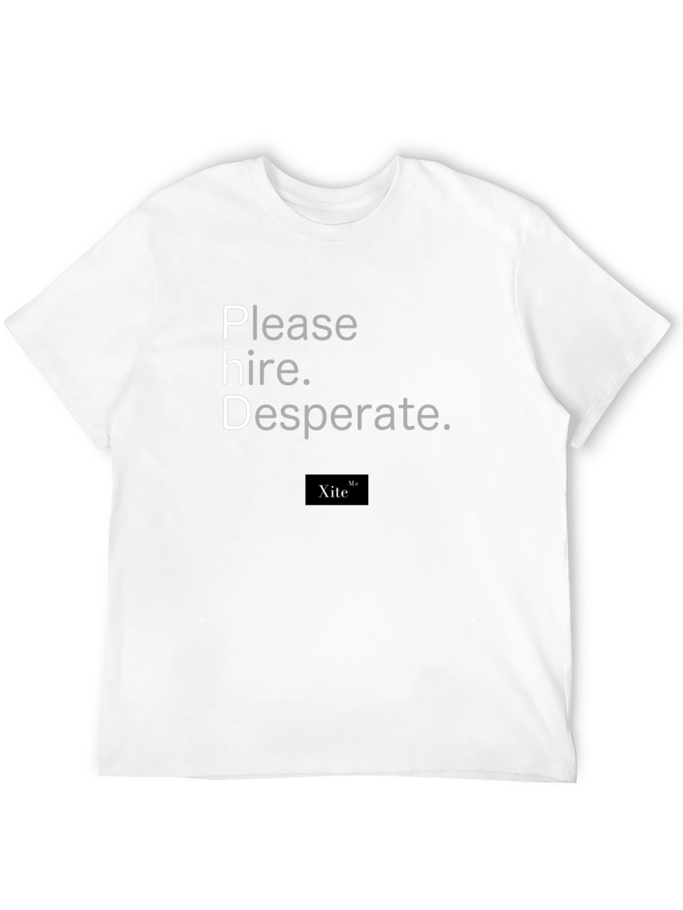PhD Graduate Black T-Shirt - Please Hire