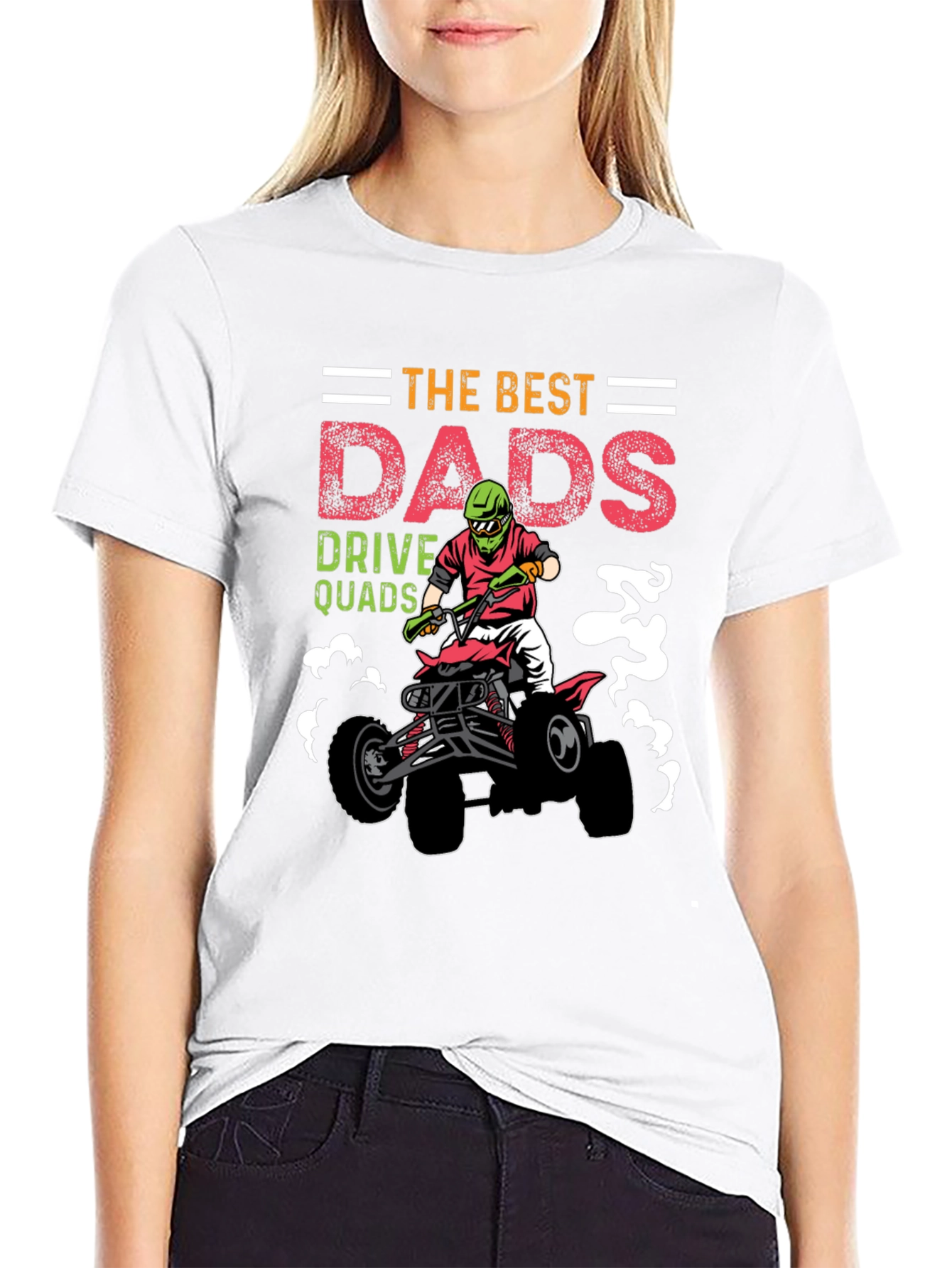 Best Dads Drive Quads Graphic T-Shirt