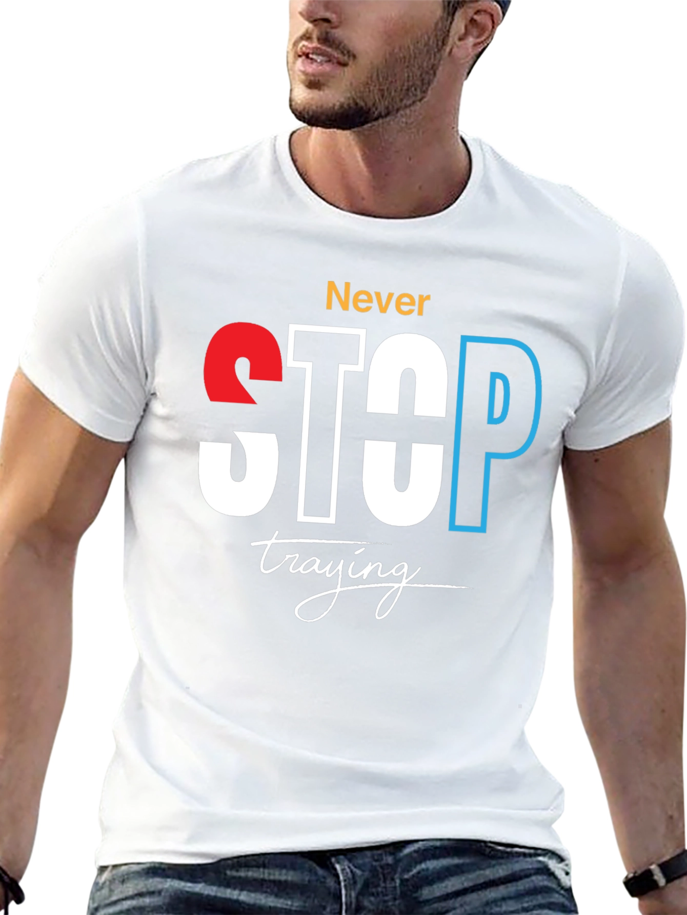 Never Stop Trying Graphic Tee