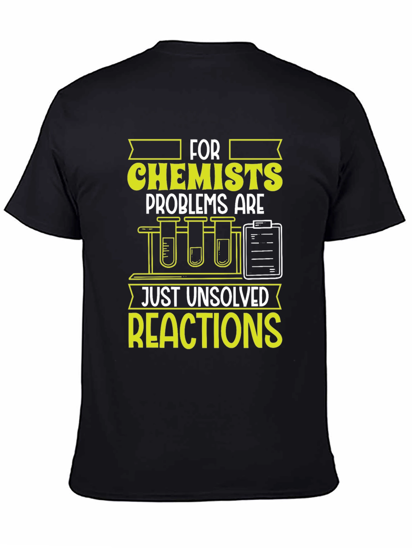 Chemist T-Shirt: Unsolved Reactions Science Tee
