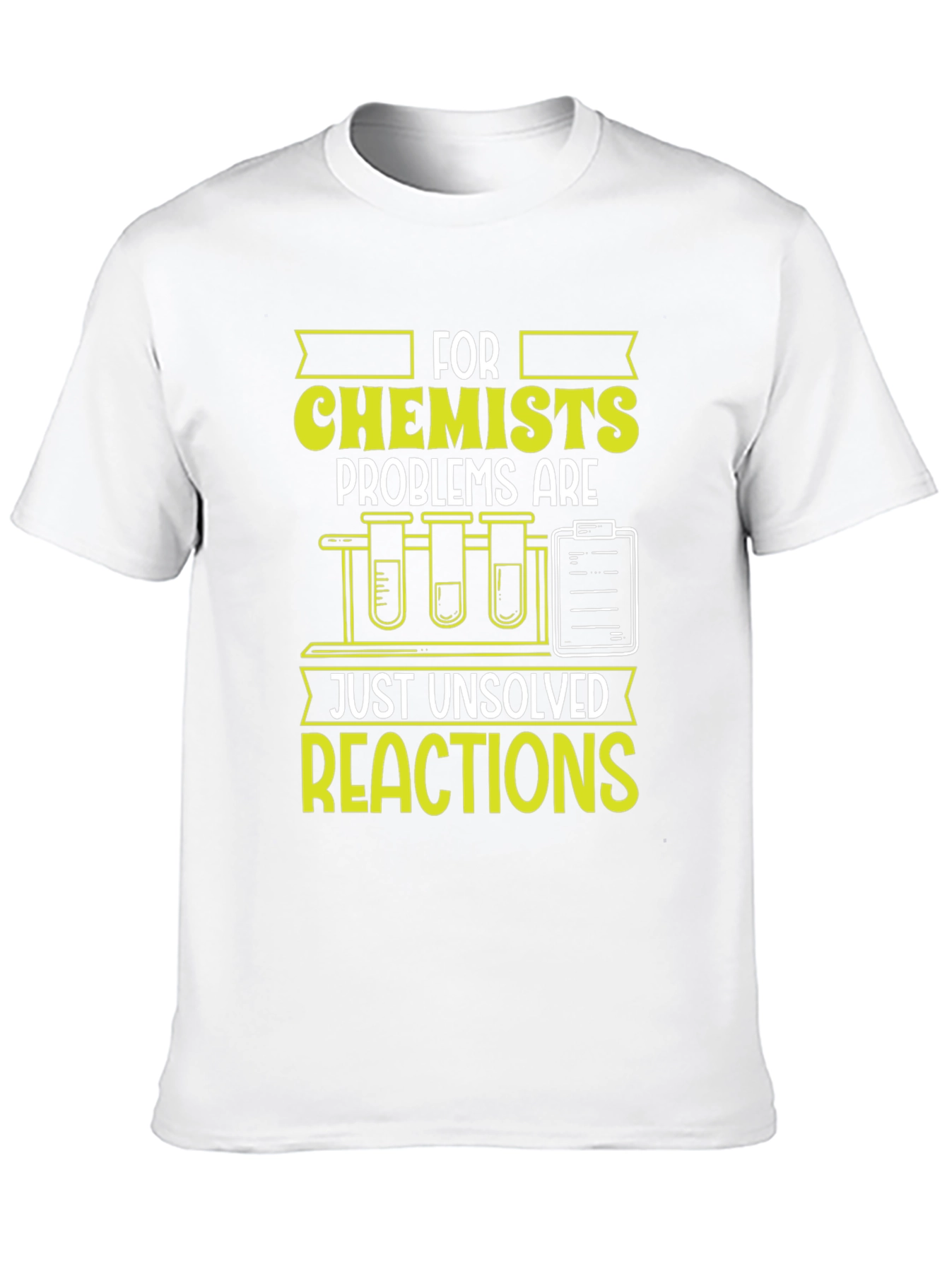 Chemist T-Shirt: Unsolved Reactions Science Tee
