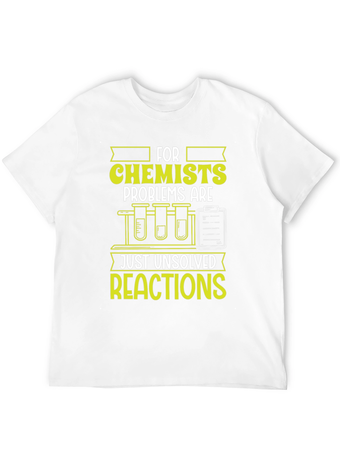 Chemist T-Shirt: Unsolved Reactions Science Tee