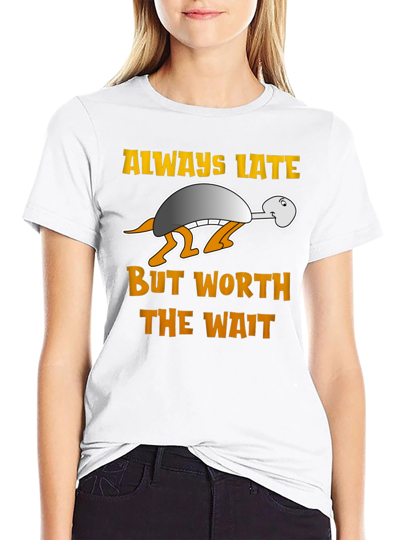 Always Late But Worth the Wait Turtle T-Shirt
