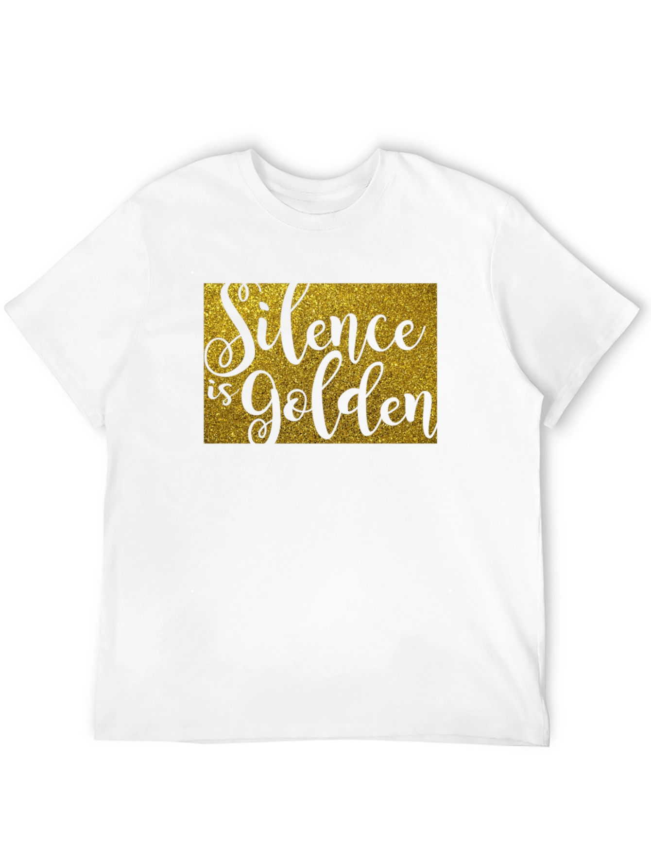 Silence is Golden T-Shirt - Unisex Crew Neck Tee