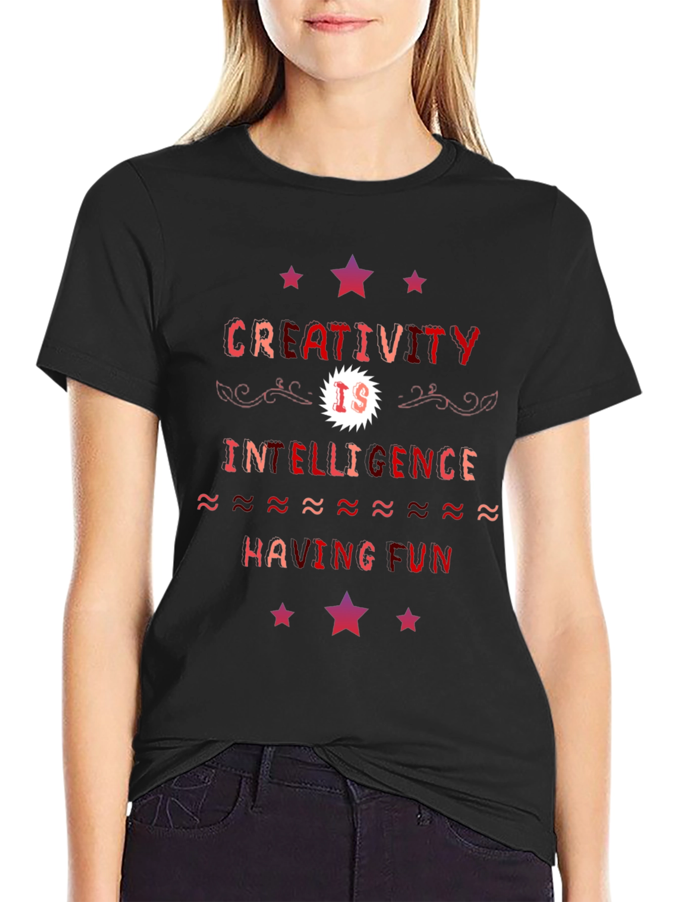 Creativity T-Shirt: Intelligence Having Fun Tee