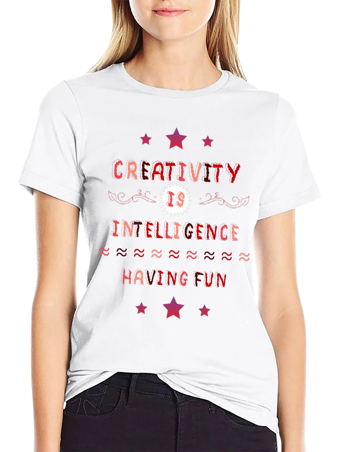 Creativity T-Shirt: Intelligence Having Fun Tee