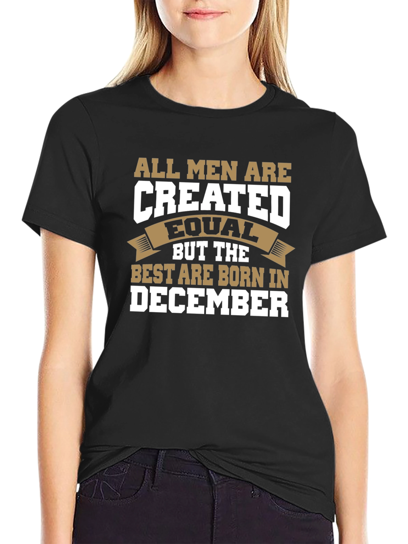 December Birthday T-Shirt - Best Born In