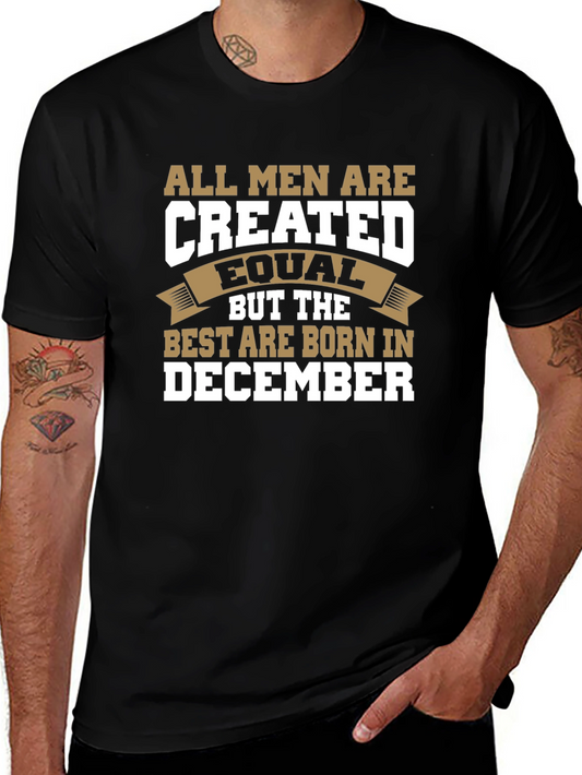 December Birthday T-Shirt - Best Born In